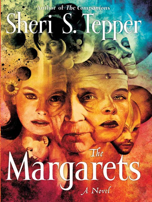 Title details for The Margarets by Sheri S. Tepper - Available